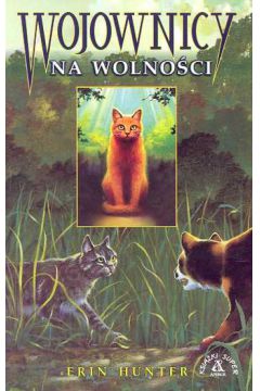 Wojownicy na wolno�ci - Hunter Erin