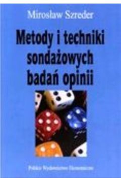 Metody i techniki sonda�owych bada� opinii - Szreder Miros�aw - Miros�aw Szreder