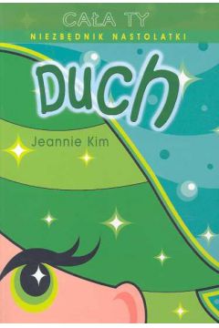 Niezb�dnik nastolatki Duch - Kim Jeannie - Kim Jeannie