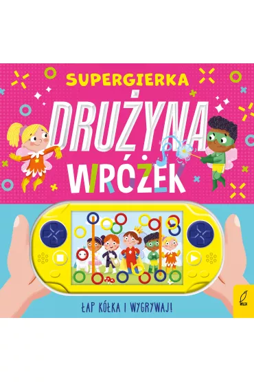 Supergierka. Dru�yna wr�ek