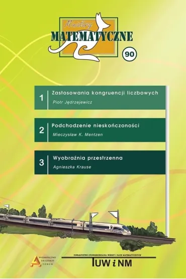 Miniatury matematyczne 90 - Andrzej Sendlewski, Mieczys�aw K. Mentzen, Agnieszka Krause