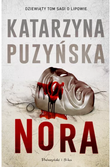 Nora. Lipowo. Tom 9 - Katarzyna Puzy�ska