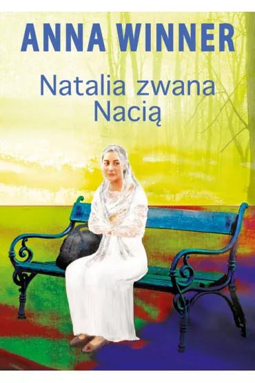 Natalia zwana Naci� - Anna Winner