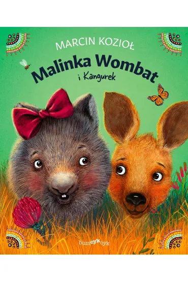 Malinka Wombat i Kangurek - Marcin Kozio�