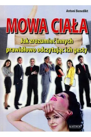 Mowa cia�a . Jak zrozumie� - Antoni Benedikt
