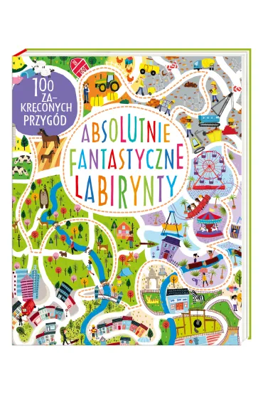 Absolutnie fantastyczne labirynty - Becky Wilson