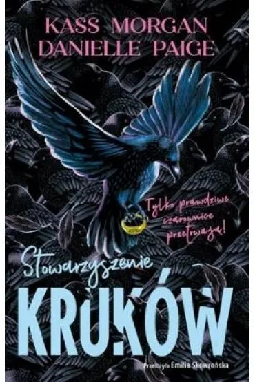 Stowarzyszenie Kruk�w - Kass Morgan, Paige Danielle
