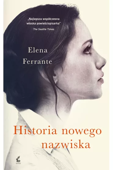 Genialna przyjaci�ka. Tom 2. Historia nowego nazwiska - Elena Ferrante