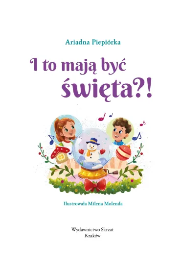 I to maj� by� �wi�ta?! - Ariadna Piepi�rka