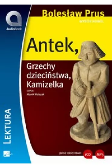 Audiobook Wyb�r nowel - Antek mp3 - Boles�aw Prus