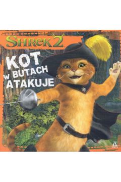 Shrek 2 Kot w butach atakuje