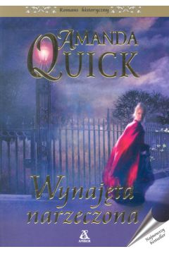 Wynaj�ta narzeczona - Quick Amanda - Amanda Quick