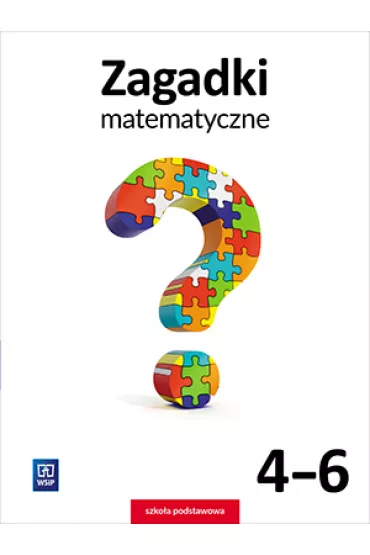 Zagadki matematyczne. Klasy 4-6 - Barbara Dubiecka-Kruk