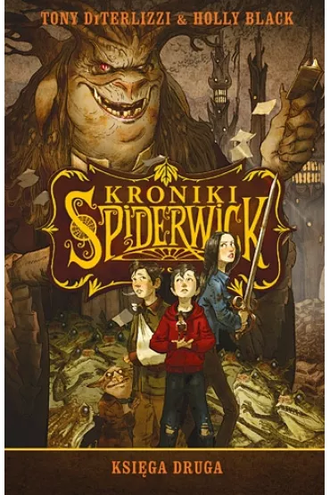 Kroniki Spiderwick. Ksi�ga druga - Tony Diterlizzi