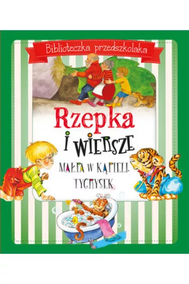Biblioteczka przedszkolaka. Rzepka i wiersze