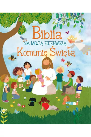 Biblia na moj� Pierwsz� Komuni� �wi�t� - Lorena  Marin