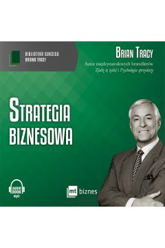 Audiobook Strategia biznesowa. Biblioteka sukcesu Briana Tracy CD