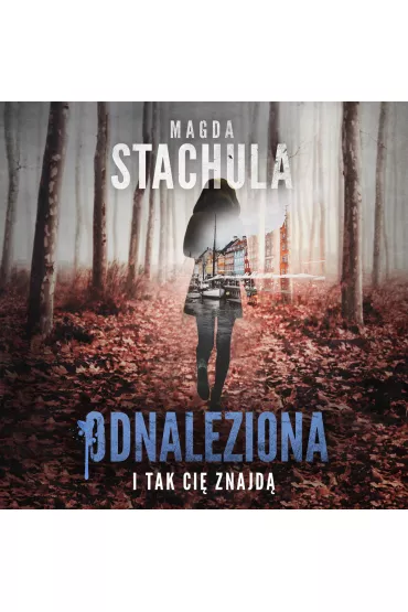 Audiobook Odnaleziona mp3 - Magda Stachula