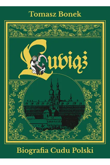 Lubi��. Biografia Cudu - Tomasz Bonek