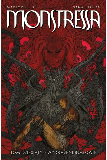 Monstressa Monsteressa. Tom 10 - Marjorie Liu, Sana Takeda