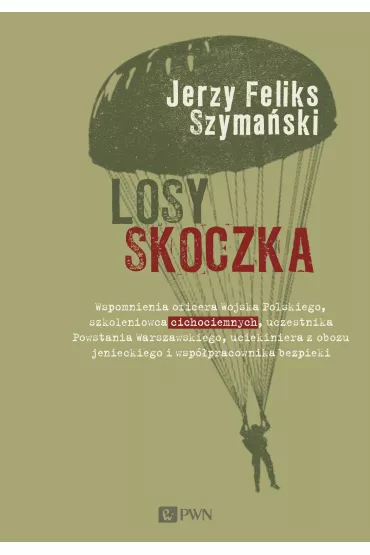 Losy skoczka - Tadeusz Rutkowski, Jerzy Feliks Szyma�ski