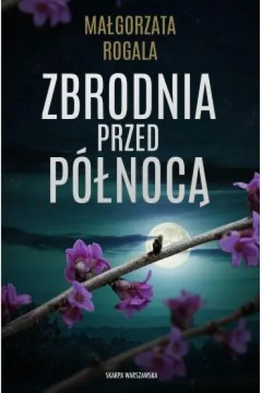 Zbrodnia przed p�noc� - Ma�gorzata Rogala