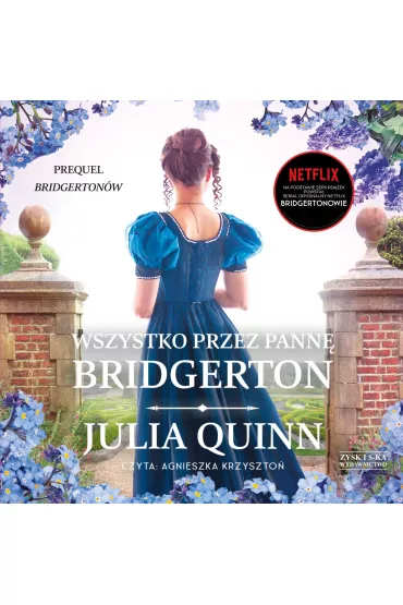 Audiobook Wszystko przez pann� Bridgerton. Rodzina Rokesby. Tom 1 CD - Julia Quinn