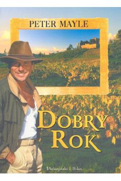Dobry rok - Mayle Peter - Peter Mayle