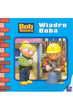 Bob Budowniczy Wiadro Boba