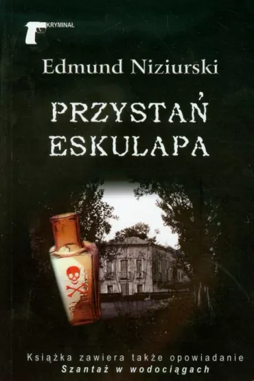 Przysta� Eskulapa - Edmund Niziurski