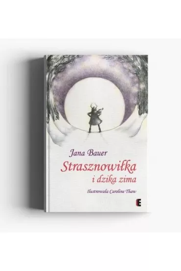 Strasznowi�ka i dzika zima 2022 () - Jana Bauer