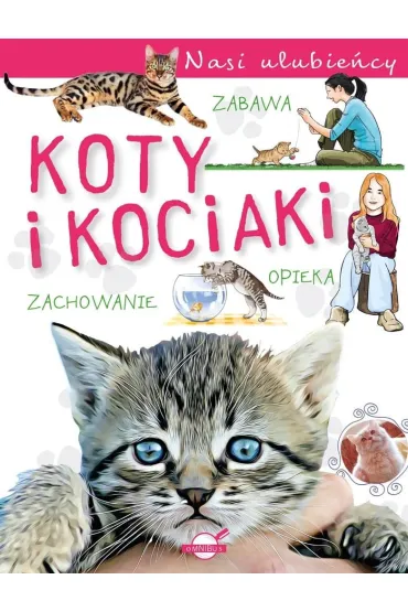 Koty i kociaki. Nasi ulubie�cy - Pawe� Czapczyk