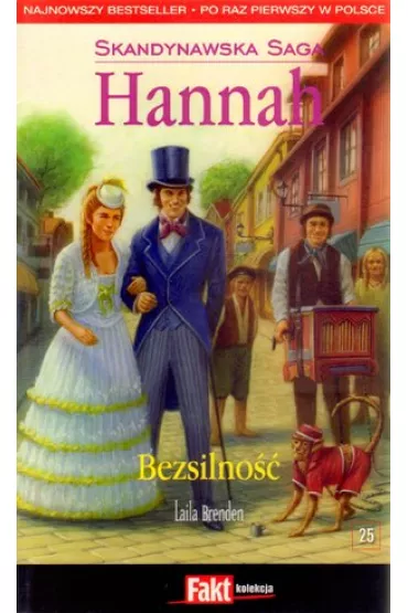 Hannah. Skandynawska Saga. Tom 25. Bezsilno�� - Laila Brenden