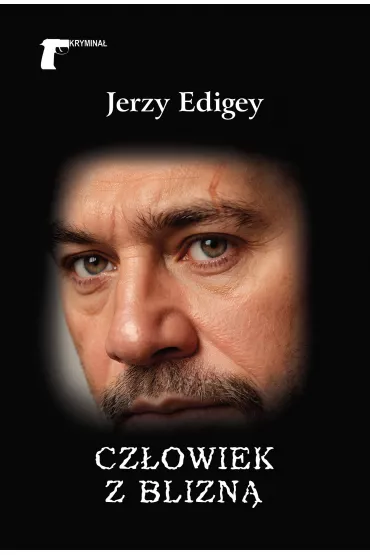 Cz�owiek z blizn� - Jerzy Edigey