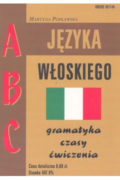 ABC j�zyka w�oskiego - Pop�awska Martyna - Martyna Pop�awska