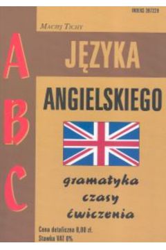 ABC j�zyka angielskiego - Tichy Maciej - Maciej Tichy