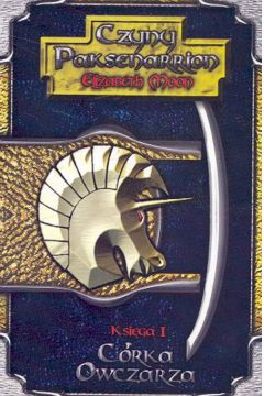 Czyny Paksenarrion C�rka owczarza 1 - Moon Elizabeth - Elizabeth Moon