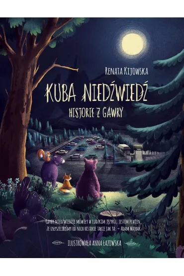 Kuba Nied�wied�. Historie z gawry - Renata Kijowska