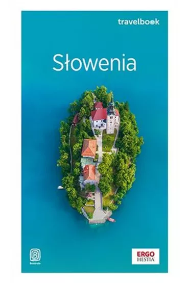 S�owenia. Travelbook. Wydanie 2 - Krzysztof Bzowski