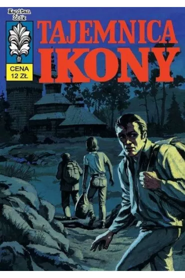 Tajemnica ikony. Kapitan �bik. Tom 8 - Grzegorz Rosi�ski, Stanis�aw Szczepaniak