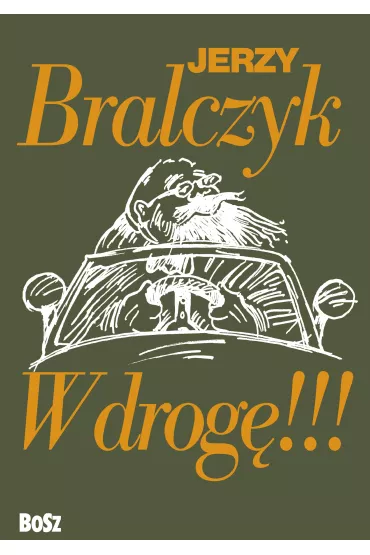 W drog� - Jerzy Bralczyk
