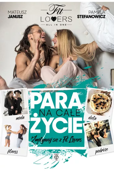 Fit lovers para na ca�e �ycie - Janusz Mateusz, Pamela Stefanowicz