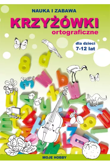 Krzy��wki ortograficzne dla dzieci 7-12 lat - Beata Guzowska, Iwona Kowalska