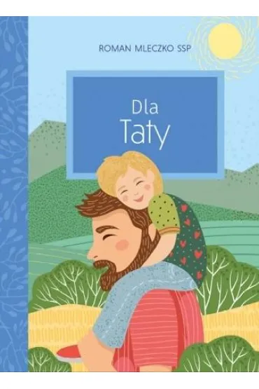 Dla Taty - Roman  Mleczko Ssp