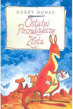 Ostatni poszukiwacze z�ota - Horse Harry - Harry Horse
