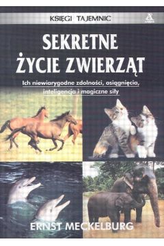 Sekretne �ycie zwierz�t - Meckelburg Ernst - Meckelburg Ernst
