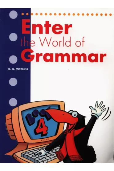 Enter World of Grammar 4 sb - H. Q. Mitchell