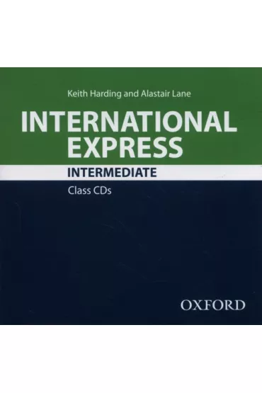 International Express Intermediate Class CDs - Harding Keith, Alastair Lane