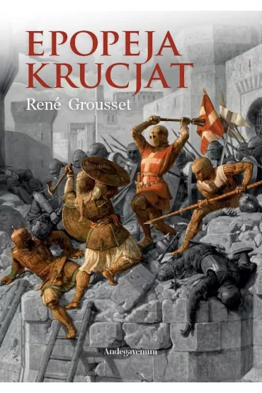 Epopeja krucjat - Ren Grousset