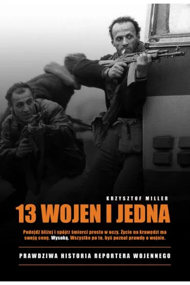 13 wojen i jedna - Krzysztof Miller
